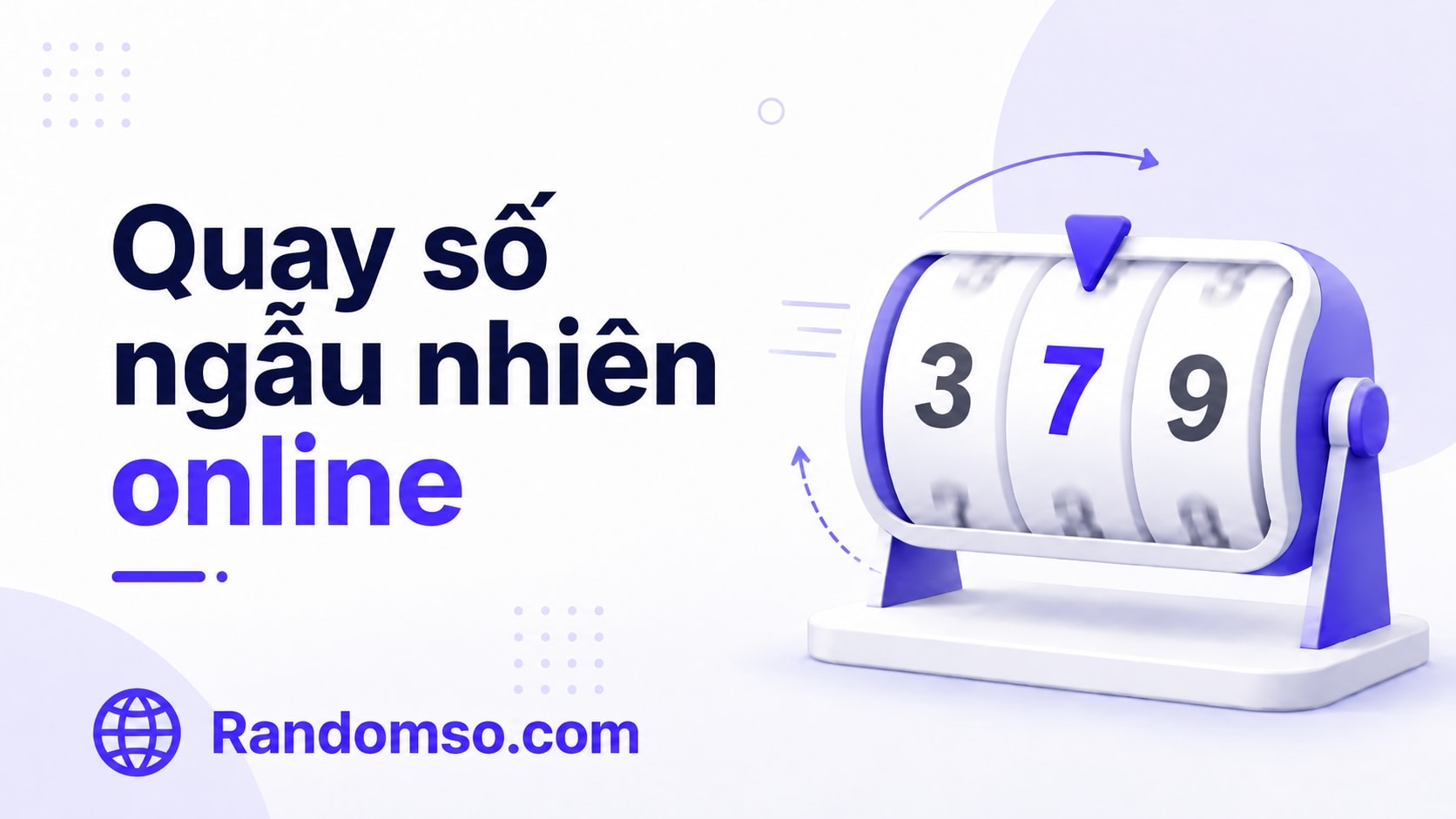 Quay So Random Quay Số Ngẫu Nhiên Online | Random số